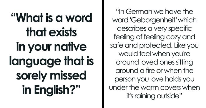 Folks Who Speak Several Languages Point Out 30 Concepts English Doesn’t Have A Word For