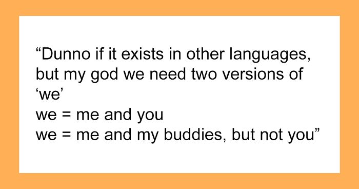 Folks Who Speak Several Languages Point Out 30 Concepts English Doesn’t Have A Word For