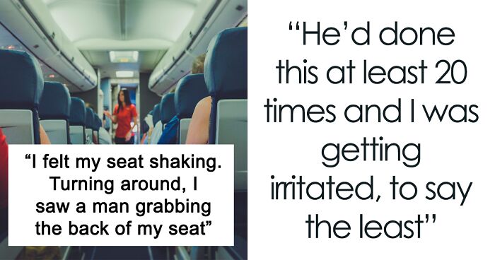 “I Wet My Fingers With A Generous Lick”: Passenger Takes Revenge On Man Shaking Their Seat