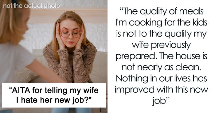 People Have Mixed Reactions To This Husband Complaining About Wife's New Job