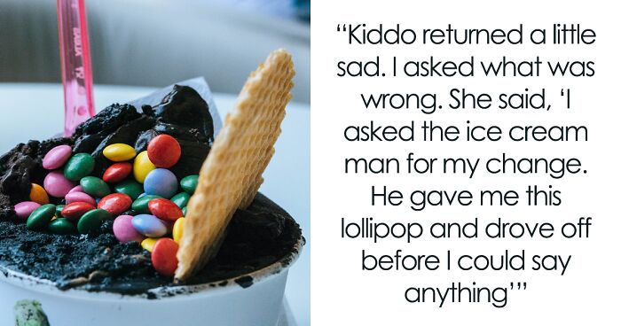 “Kiddo Returned A Little... Sad”: Ice Cream Man Scams Kid, Mom Gets Involved To Deliver Karma Cake