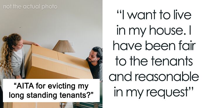 Landlord Divides The Internet After Asking If She’s A Jerk For Evicting Her Tenants Of 14 Years