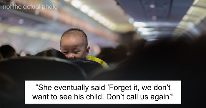 Woman Causes Drama Because Daughter Refuses To Fly 10+ Hours So She Can Meet Her Grandkid