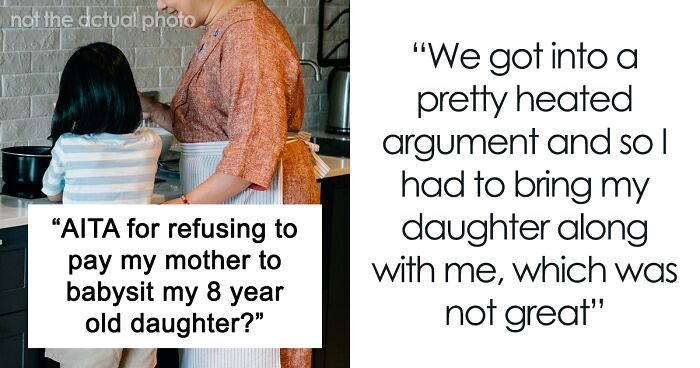 Grandma Refuses To Babysit For Free, Her Daughter Goes Online To Vent