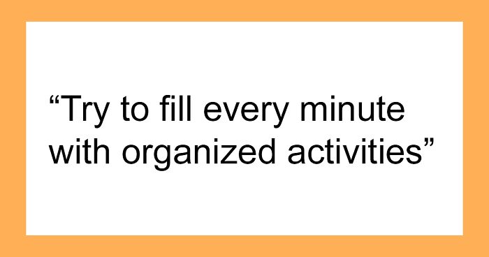 “Over-Sheltering Them”: 65 Well-Intentioned Things Parents Do That Can Actually Harm Their Kids