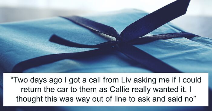 Mom Refuses To Return Her Daughter’s Birthday Gift Due To Own Sister’s Whim, Gets Called A Jerk