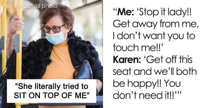 “She Literally Tried To Sit On Top Of Me”: Woman Disturbed After Entitled Karen’s Outburst