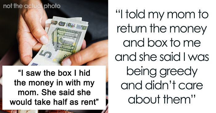 “If I Didn’t Agree, I Could Leave”: Teen Moves Out After Parents Try To Claim Their Money