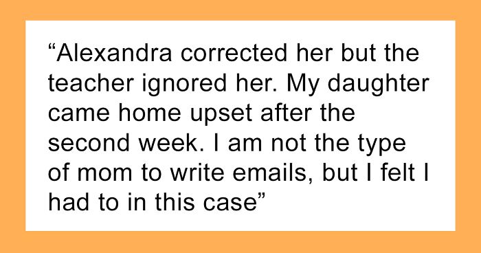 “[Am I A Jerk] For Not Backing Down On My Daughter’s Teachers Calling Her The Proper Name?” 