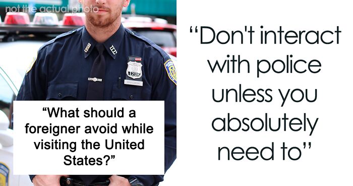 45 Things You Should Never Do In The United States, According To Americans