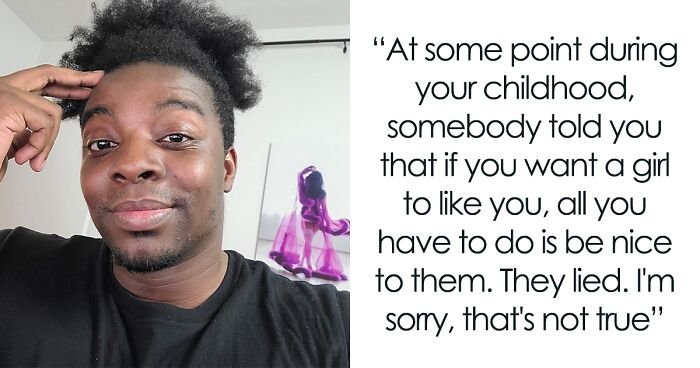 Guy Goes Viral After Explaining Why Women Really Aren’t Attracted To “Nice Guys”