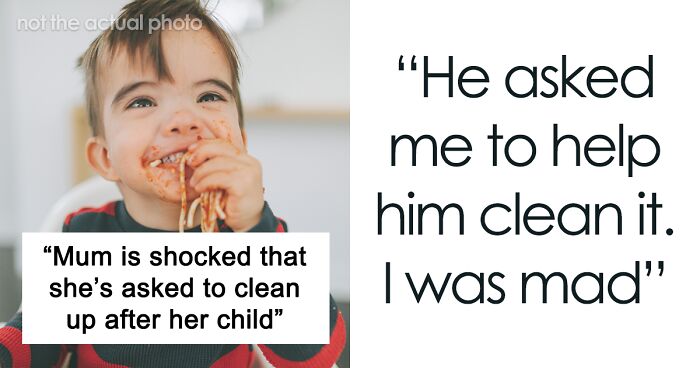 Mom Gets Asked To Clean Up Her Toddler's Mess At A Restaurant, Argues She Isn't Paid To