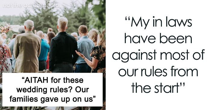 Bride Gets Called Out For Her Delusional Wedding Rules After Complaining People Don't Support Them