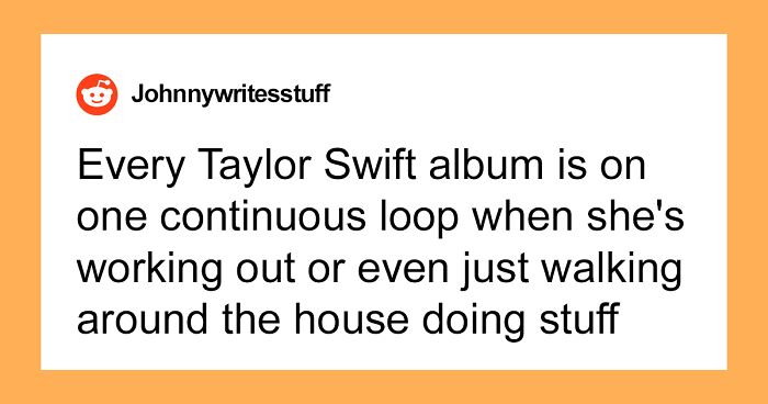 Wife Is Absolutely Obsessed With Taylor Swift, Furious Her Husband Doesn't Support It