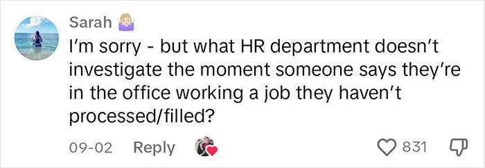 Woman Gets Told By HR She Hadn’t Been Hired, Her Boss Pretends He Doesn’t Know It, She Claims Paycheck