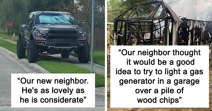 107 People Share How Their Horrible Neighbors Made Their Lives More Difficult (New Pics)