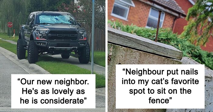 107 Times People’s Day Was Ruined By Terrible Neighbors (New Pics)