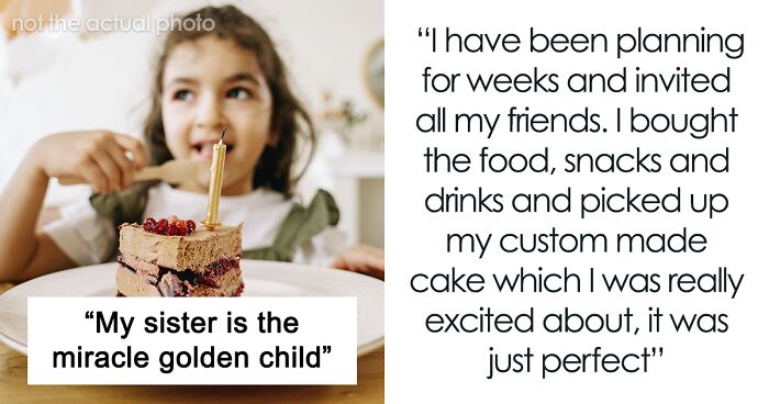 Parents Cave In To Sister’s Tantrum And Cut A Slice Of Teen’s Cake, Prompting Them To Cancel B-Day