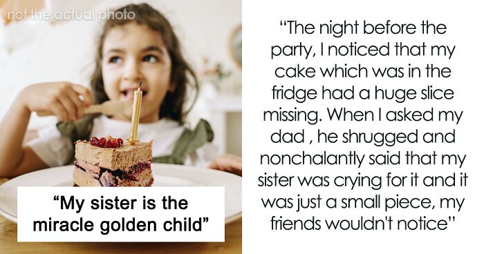 “My Sister Is The Golden Child”: Teen Scraps B-Day Bash After Parents Serve Their Cake To Sibling