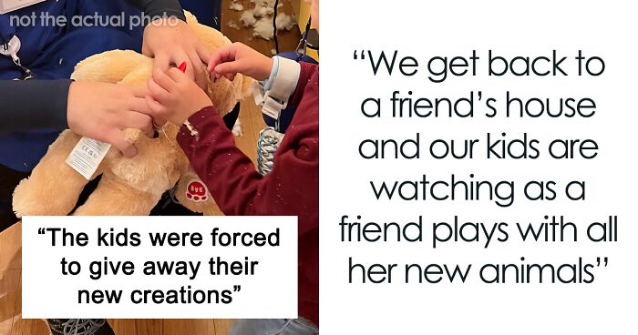 Kids Leave Birthday Party Upset After Making Build-A-Bears And Then Having To Give Them Away