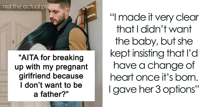 “I’m Not Ready”: Man Refuses To Be A Father, Breaks Up With GF After Unexpected Pregnancy