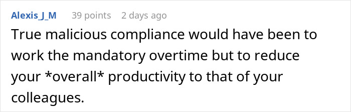 Boss Wants The Most Efficient Employee To Stay Late Like Everyone Else, They Maliciously Comply