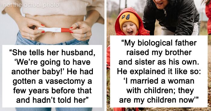 30 Heartbreaking Stories Of Men Realizing They Were Not Biological Fathers To Their Kids