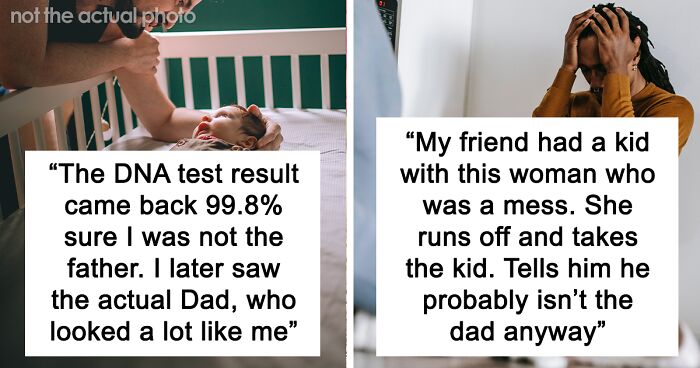 30 Men Share Wild Stories Of How They Found Out A Kid Wasn't Theirs