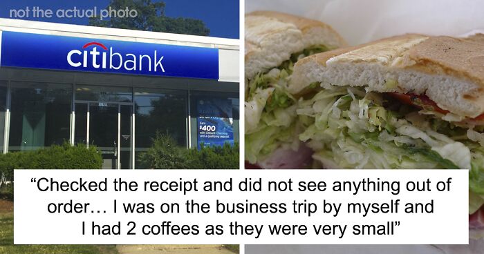 Bank Worker Loses Job Over Misleading Expense Claim For 2 Sandwiches, 2 Pastas, And 2 Coffees