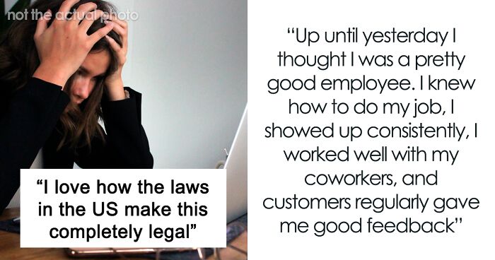 Woman Doesn’t Know Why She Doesn’t Have A Job Anymore As Boss Fired Her Without Warning Or Reason 