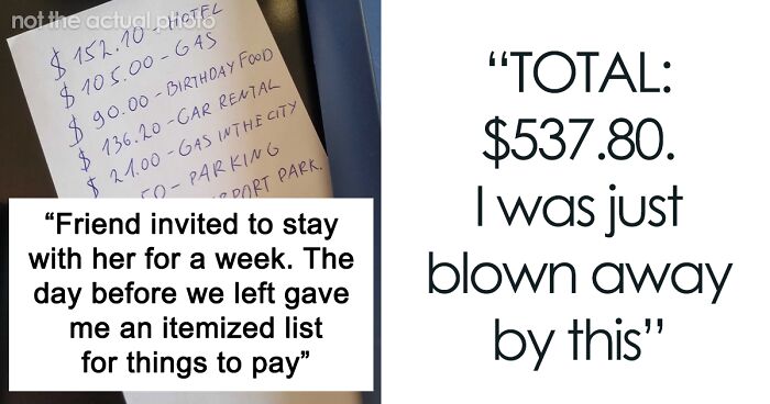 $6.50 Parking And More: Woman Upset Over Detailed $537.80 Bill From Friend After Staying At Hers