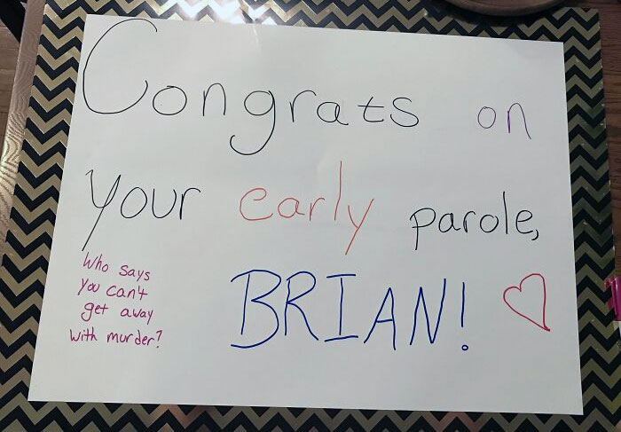 Sign My Sister And I Made For Picking Up Our Brother At The Airport