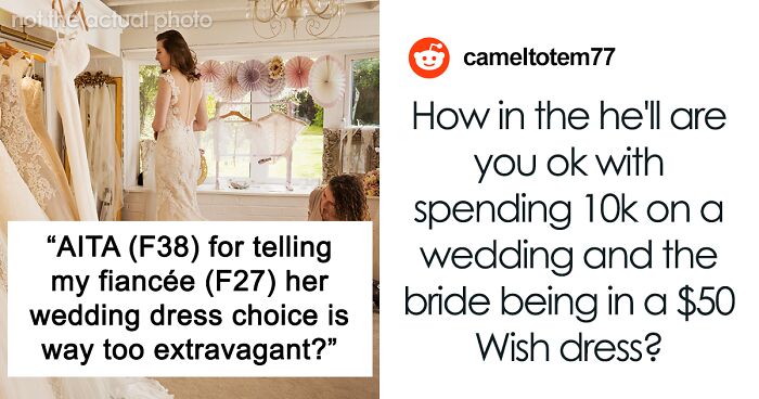 Guy Expects Support For His Frugal Wedding Dress Opinion, Regrets It After It Leads To A Breakup