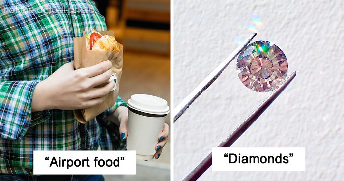 48 Overpriced Items People Think Have Become Way Too Expensive