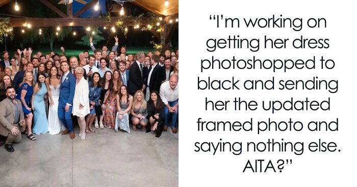 Bride Asks Photoshoppers To Remove Entitled Attention Hog From Her Wedding Pics