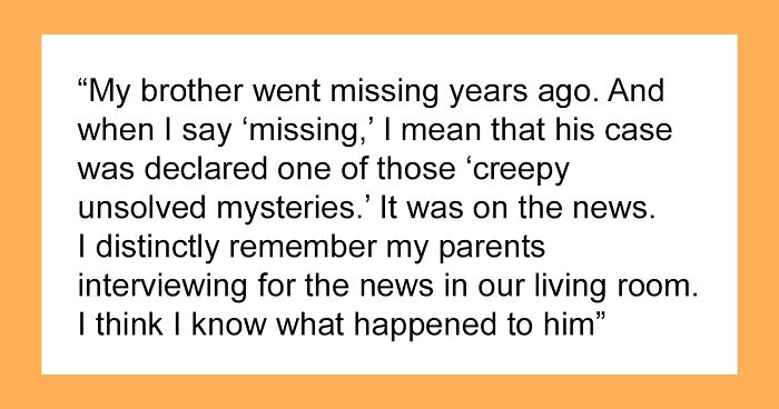 “I Think I Know What Happened To My Brother”: Man Solves The Mistery Of His “Missing” Sibling