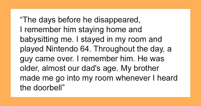 Man Finds Out His Missing Brother Is Not Missing At All