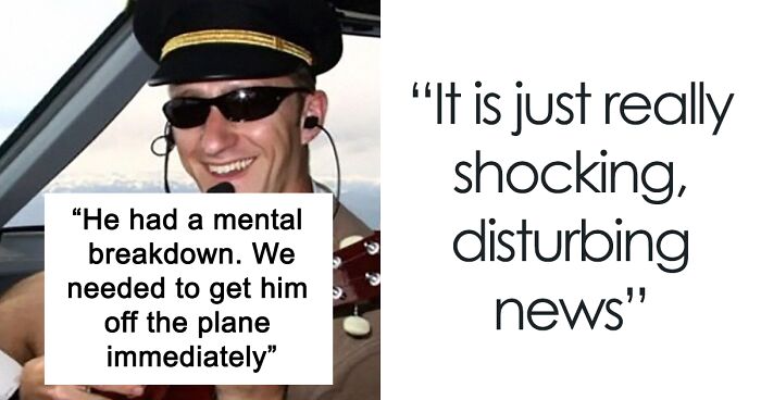 People Are Devastated After Pilot Has A 