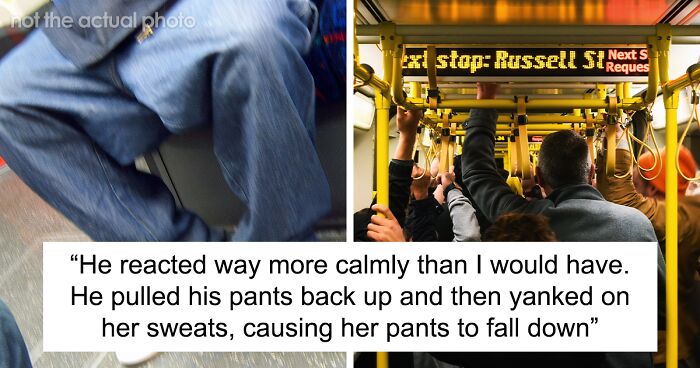 Smug Woman Thinks She's Got A Right To Pull Down Man's Pants, He Does The Same To Her