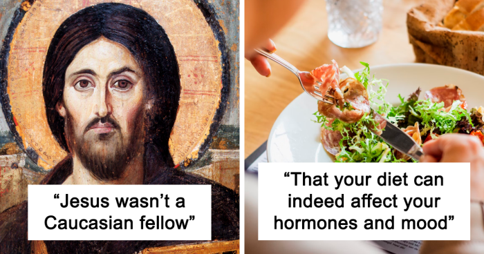 29 Scientifically Proven Facts That Some People Refuse To Let Go Of