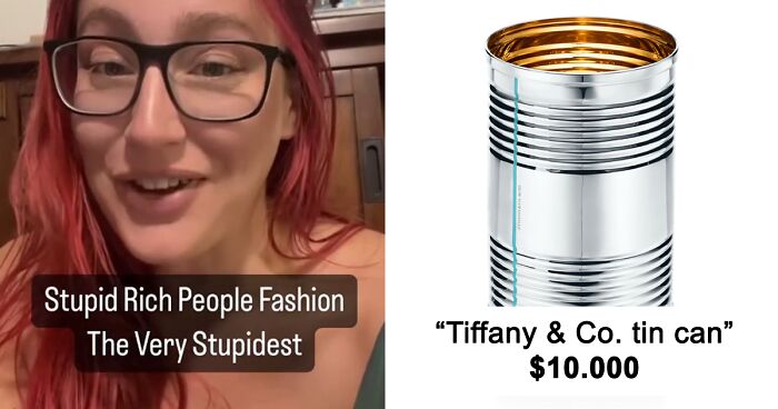 71 Times “Stupid Rich People Fashion” Left Everybody Confused, As Shared By This TikToker