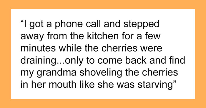 Old Lady Steals Brandy-Soaked Cherries Her Granddaughter Made For A Catering Event, Faces Hangover