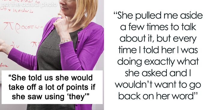 Student Silently Hopes Their Malicious Compliance On Intolerant Teacher Caused Her Heart Attack