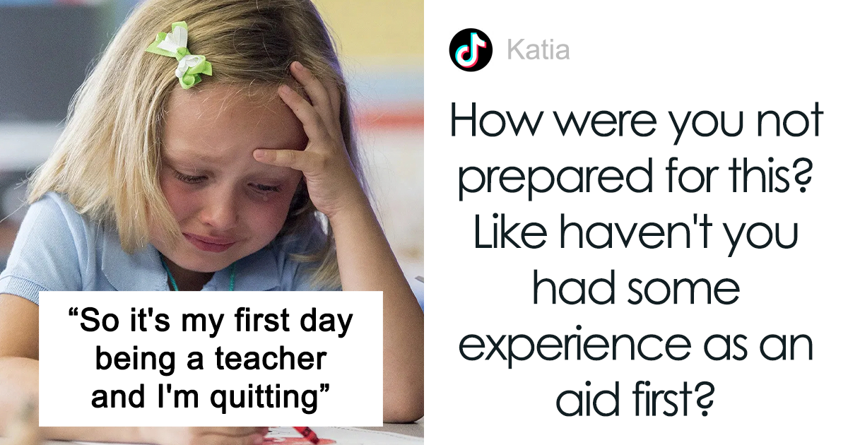 Teacher Explains Why They Quit After 1st Day, Goes Viral, But Some ...