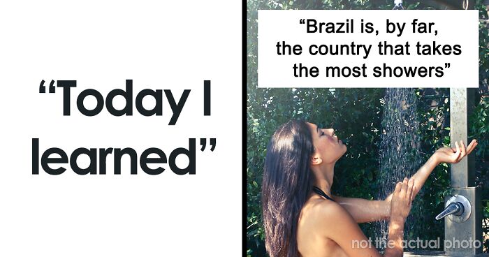 ‘Today I Learned’: 51 Interesting Facts People Didn't Learn At School (New Pics)