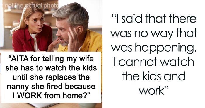 “I Love My Wife, But She Insisted”: Man Encounters Trouble After Jealous Wife Fires Nanny