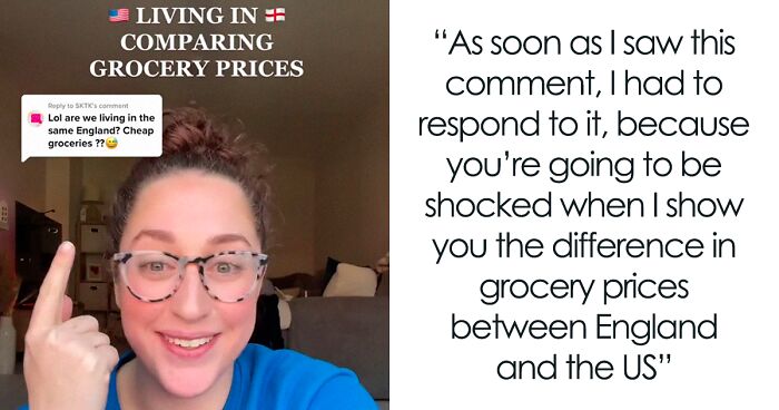 “You’re Going To Be Shocked”: TikToker Makes Comparison Between US And UK Food Prices