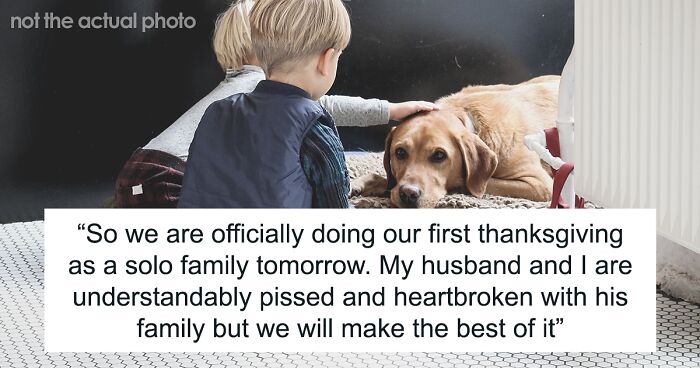 SIL Refuses To Keep Her Aggressive Dog From Toddler During Thanksgiving, Family Celebrates Alone