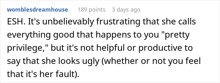 25 Y.O. Keeps Blaming "Pretty Privilege" For Sister's Success, Gets A Reality Check