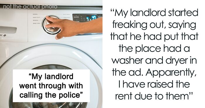 “He Started Freaking Out”: Landlord Goes Berserk On Tenant Over Washer And Dryer, Calls Police